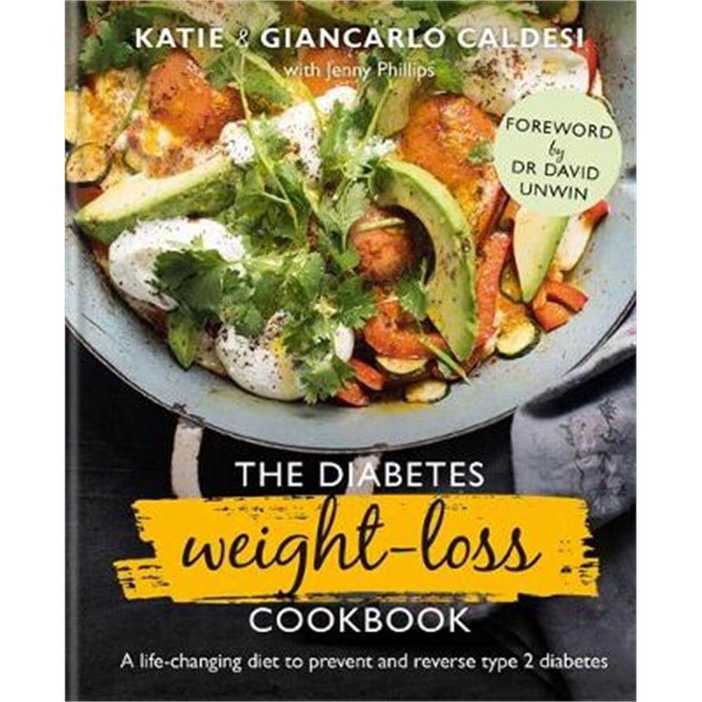 The Diabetes Weight-Loss Cookbook (Hardback) - Katie Caldesi
